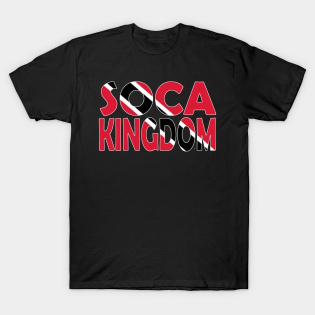 Trinidad Flag - Soca Kingdom - Tobago - Trinbago - Soca Mode T-Shirt by Soca-Mode